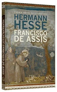 Francisco de Assis por Hermann Hesse: Uma Biografia Inspiradora - imagem 4