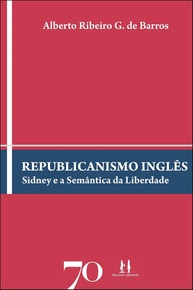 Republicanismo Inglês: A Liberdade como Ausência de Dominação por Algernon Sidney - imagem 1
