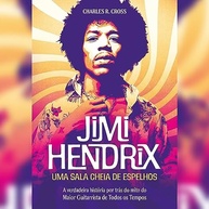 Jimi Hendrix: Uma Biografia Reveladora - A Verdade Por Trás do Mito - imagem 2