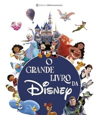 O Grande Livro da Disney: Descubra a Magia por Trás dos Sonhos Encantados - imagem 2