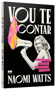 Vou te Contar: O Guia Essencial da Menopausa por Naomi Watts - imagem 4