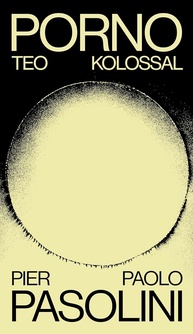 Porno-Teo-Kolossal: A Obra Inacabada de Pasolini - Roteiro Teológico-Porngráfico - imagem 1