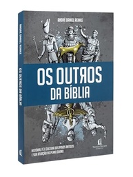 Os Outros da Bíblia: Descubra a História, Fé e Cultura dos Povos Antigos - imagem 3