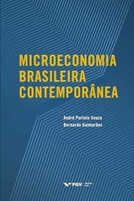 Microeconomia Brasileira Contemporânea: Aplicações Práticas e Políticas Públicas - imagem 2