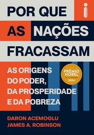 Por Que as Nações Fracassam: Desvende os Segredos do Poder e da Prosperidade | Prêmio Nobel de Economia - imagem 1
