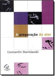 A Preparação do Ator: O Sistema Stanislavski para o Palco e a Vida - imagem 1