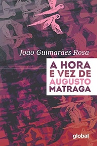 A Hora e Vez de Augusto Matraga: A Obra-Prima de Guimarães Rosa - imagem 2