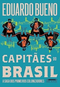 Capitães do Brasil: A Saga dos Primeiros Colonizadores (Coleção Brasilis Livro 3) - imagem 2