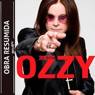 Eu Sou Ozzy: A Autobiografia Completa do Príncipe das Trevas - imagem 2