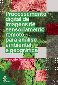 Domine o Processamento Digital de Imagens de Sensoriamento Remoto para Análise Ambiental e Geográfica - imagem 2