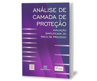Análise de Camada de Proteção (LOPA): Domine a Avaliação Simplificada de Riscos de Processo - imagem 5