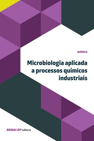 Microbiologia Aplicada a Processos Químicos Industriais: Guia Essencial - imagem 1