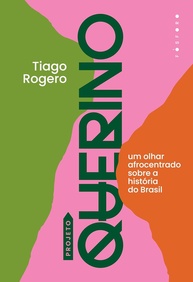 Projeto Querino: A História do Brasil sob um Olhar Afrocentrado - imagem 1