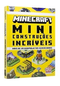Minecraft: Guia Oficial de Miniconstruções Incríveis - Mais de 20 Projetos Sensacionais! - imagem 3