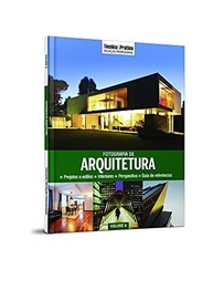 Fotografia de Arquitetura: Domine Projetos e Estilos | Coleção Técnica&Prática - imagem 4