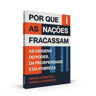 Por Que as Nações Fracassam: Desvende o Poder, a Prosperidade e a Pobreza - Prêmio Nobel de Economia 2024 - imagem 3