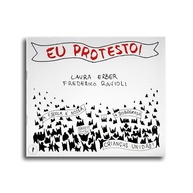 EU PROTESTO!: A Jornada do Ser Político Desde o Nascimento - imagem 2