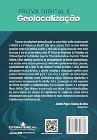 Prova Digital e Geolocalização: Revolucionando o Direito e o Processo no Brasil - imagem 3