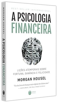 A Psicologia Financeira: Domine Sua Fortuna com Lições Atemporais - imagem 4