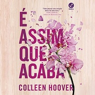 É Assim Que Começa: Vol. 2 | A Emocionante Continuação de É Assim Que Acaba por Colleen Hoover - imagem 2