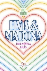 Elvis & Madona: Uma Novela Lilás - O Romance LGBTQIA+ Que Marcou Gerações - imagem 1