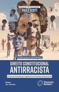 Direito Constitucional Antirracista: Combate ao Racismo Sistêmico no Brasil - imagem 3