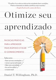 Aprenda Mais Rápido e Fixe o Conhecimento: 94 Dicas Práticas para Otimizar Seu Aprendizado - imagem 2