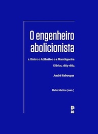 Diários de André Rebouças: O Engenheiro Abolicionista (1883-1884) - imagem 2