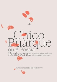 Chico Buarque ou A Poesia Resistente: Uma Análise Profunda das Letras Recentes - imagem 2