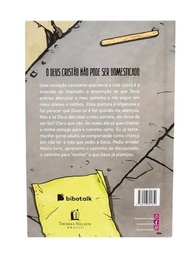 O Deus que Destrói Sonhos: Redescubra o Discipulado e a Vontade de Deus - imagem 5