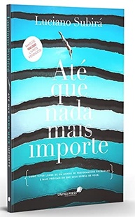 Até que Nada Mais Importe: Redescubra seu Relacionamento com Deus - imagem 2