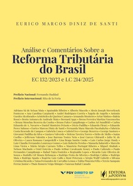 Reforma Tributária Brasil EC 132/2023: Análise Completa e Comentários Essenciais - imagem 2