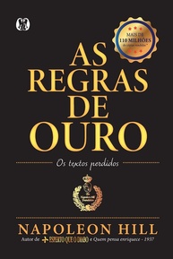 As Regras de Ouro: Descubra os Textos Perdidos de Napoleon Hill para o Sucesso Definitivo - imagem 1