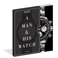 A Man & His Watch: Histórias Icônicas de Relógios e Seus Donos - imagem 4