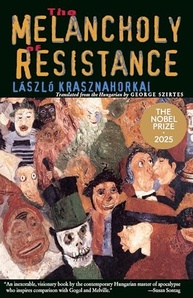 A Melancolia da Resistência: Um Romance Surreal e Poderoso - imagem 2
