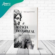Agência Transexual: Identidade, Resistência e Construção do Ser - imagem 4