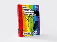 Super-Heróis LGBTQIA+ no Brasil: Censura, Resistência e Diversidade - imagem 4