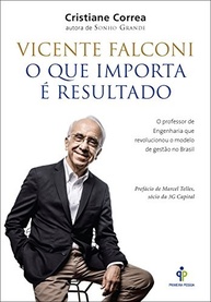 Vicente Falconi: O Livro Essencial Sobre Gestão e Resultados que Transformou o Brasil - imagem 2