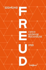 Cinco Lições de Psicanálise: A Revolução de Freud Revelada - imagem 1