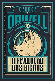 A Revolução dos Bichos - Edição de Luxo: A Fábula Atemporal de George Orwell - imagem 2