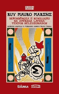 Ruy Mauro Marini: Dependência e Revolução na América Latina - Textos Essenciais (1972-1994) - imagem 2