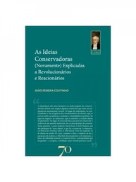 As Ideias Conservadoras Explicadas: Um Guia para Revolucionários e Reacionários - imagem 1