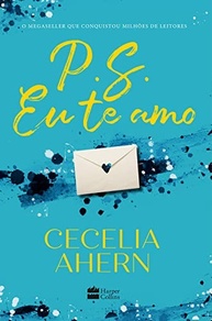 P.S. Eu Te Amo: Um Romance Inesquecível Sobre Amor, Luto e Esperança - imagem 2