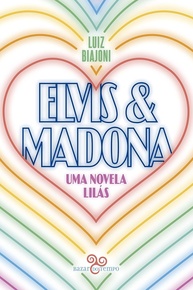 Elvis & Madona: Uma Novela Lilás - O Romance Icônico LGBTQIA+ - imagem 1