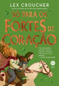 Só Para os Fortes de Coração: Romance Queer Histórico e Aventura - imagem 1