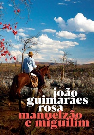 Manuelzão e Miguilim: A Obra-Prima de Guimarães Rosa - imagem 1