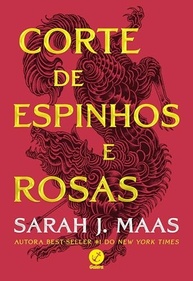 Corte de Espinhos e Rosas (Vol. 1) - O Início da Saga de Sarah J. Maas - imagem 2