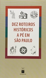 Descubra São Paulo a Pé: 10 Roteiros Históricos Imperdíveis - imagem 2