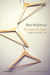 O Casaco de Marx: Uma Jornada Íntima pela Roupa, Memória e Dor - imagem 1