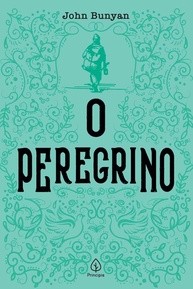 O Peregrino: A Jornada Espiritual de Cristão Rumo à Cidade Celestial - imagem 1